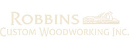 Robbins Custom Woodworking